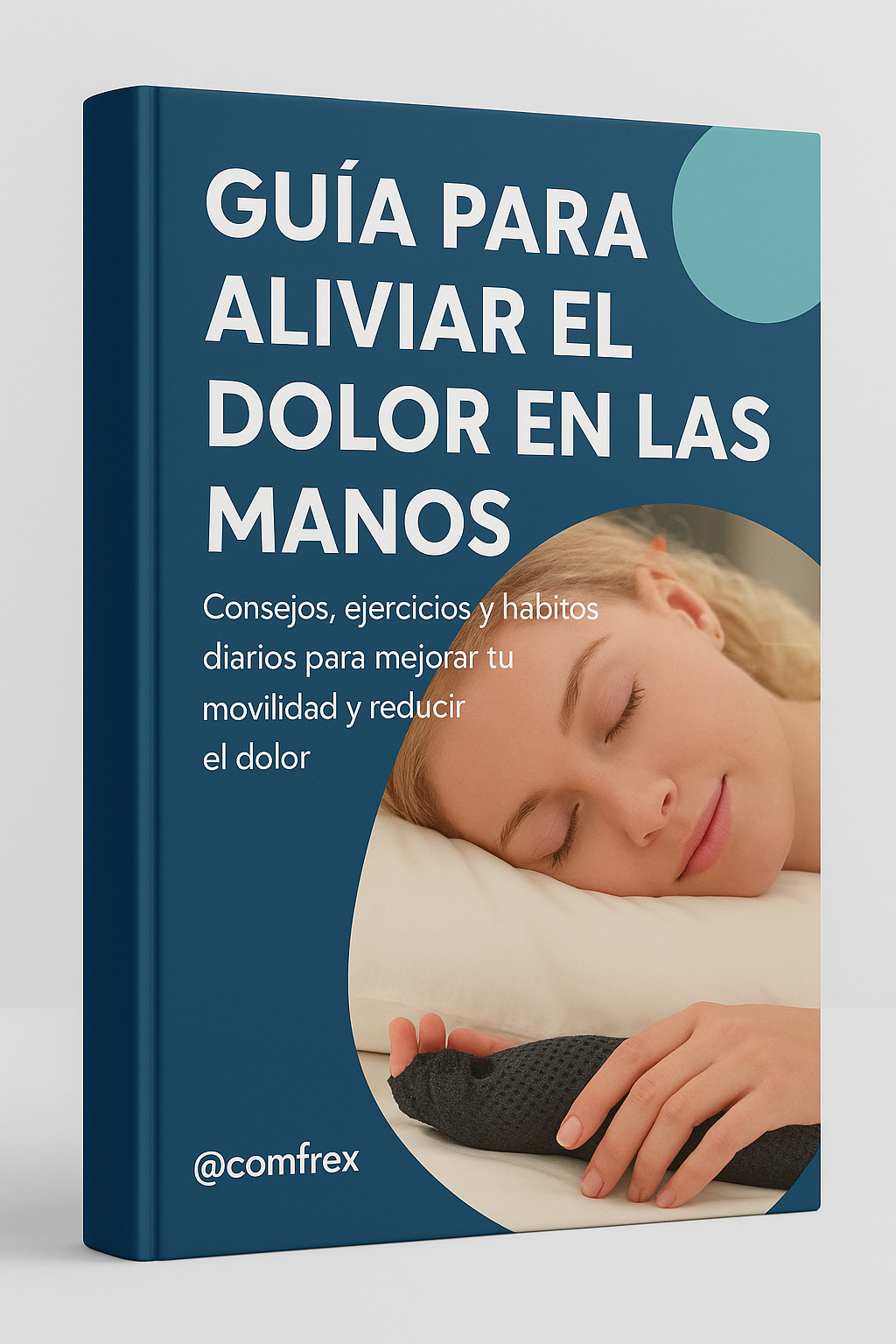 Ebook Guía para aliviar el dolor en las manos